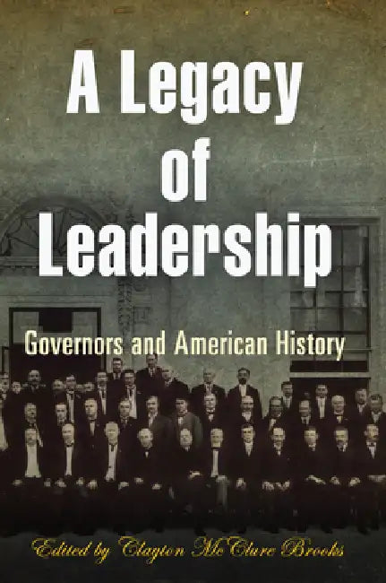 Buy A Legacy of Leadership (English, Clayton McClure Brooks) Online at Best Price - BookBajar
