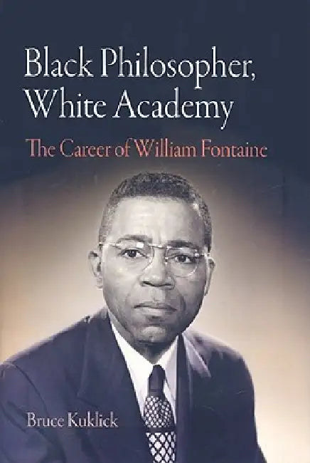 Buy Black Philosopher, White Academy (English, Bruce Kuklick) Online at Best Price - BookBajar