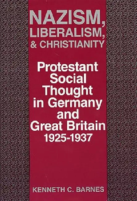 Buy Nazism, Liberalism, and Christianity (English, Kenneth C. Barnes) Online at Best Price - BookBajar