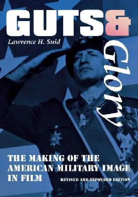 Buy Guts and Glory (English, Lawrence H. Suid) Online at Best Price - BookBajar