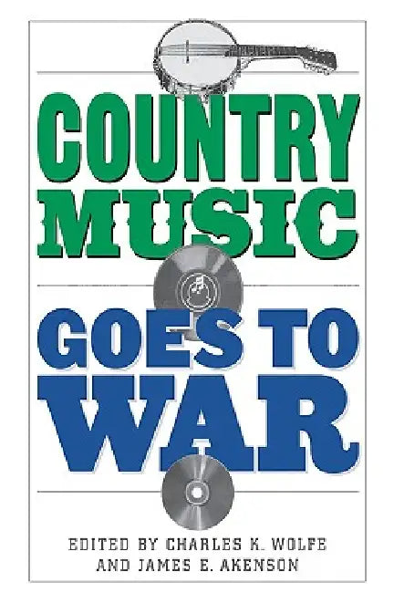 Buy Country Music Goes to War (English, Charles K. Wolfe | James E. Akenson) Online at Best Price - BookBajar