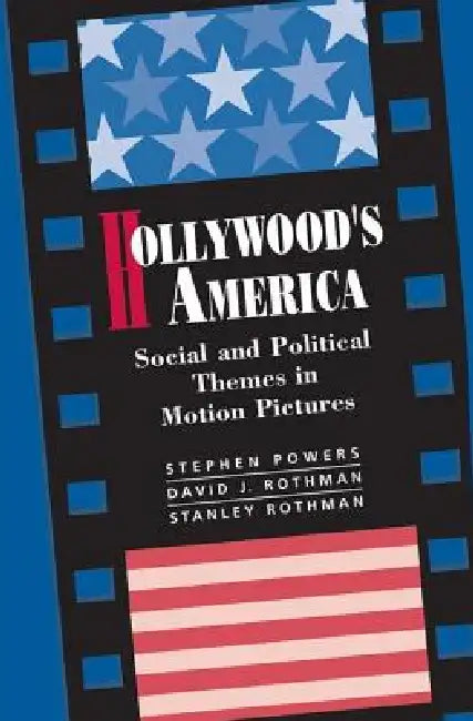 Buy Hollywood's America (English, Stephen P. Powers | David J. Rothman | Stanley Rothman) Online at Best Price - BookBajar