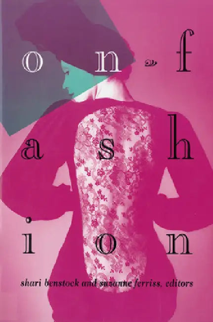 Buy On Fashion (English, Shari Benstock | Suzanne Ferriss) Online at Best Price - BookBajar