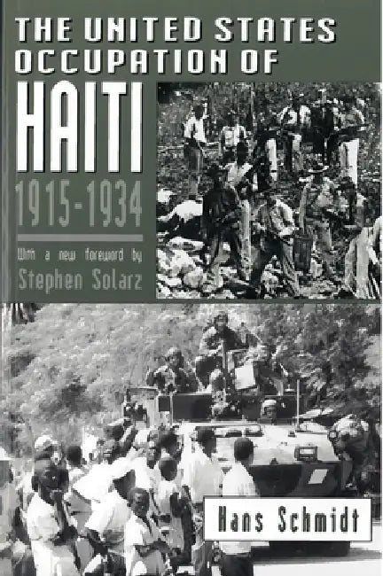 Buy The United States Occupation of Haiti, 1915-1934 (English, Hans Schmidt) Online at Best Price - BookBajar