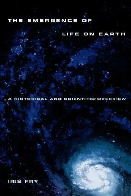Buy Emergence of Life on Earth (English, Iris Fry) Online at Best Price - BookBajar