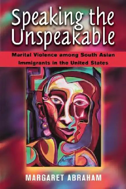 Buy Speaking the Unspeakable (English, Margaret Abraham) Online at Best Price - BookBajar