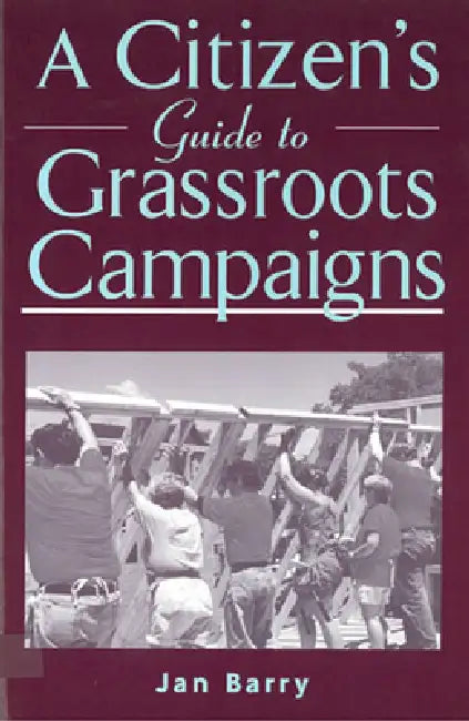 Buy A Citizen's Guide to Grassroots Campaigns (English, Jan Barry) Online at Best Price - BookBajar