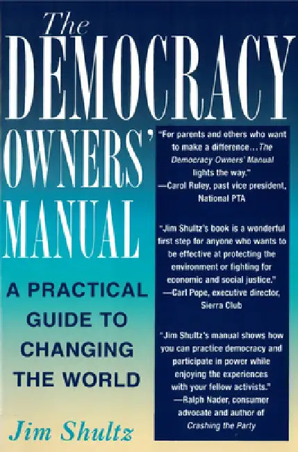 Buy The Democracy Owners' Manual (English, Jim Shultz) Online at Best Price - BookBajar