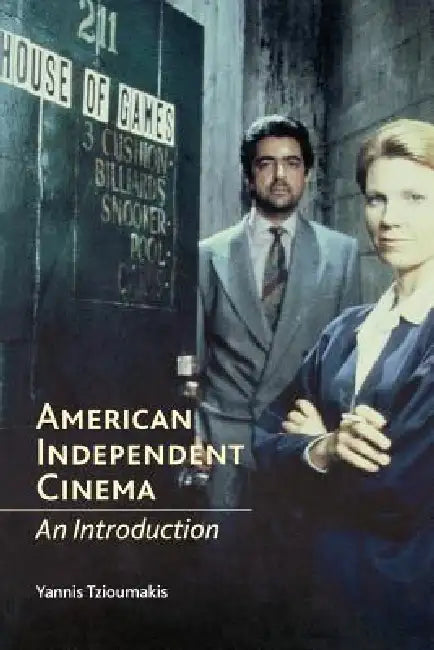 Buy American Independent Cinema (English, Yannis Tzioumakis) Online at Best Price - BookBajar