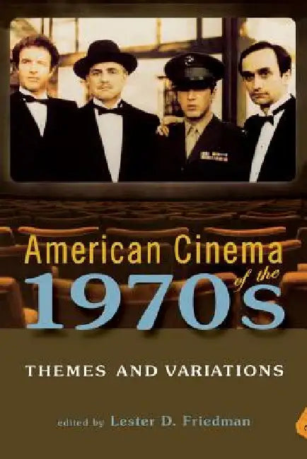 Buy American Cinema of the 1970s (English, Lester D. Friedman | Paula J. Massood | Michael Deangelis) Online at Best Price - BookBajar