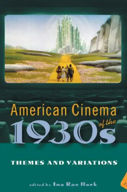 Buy American Cinema of the 1930s (English, Ina Rae Hark) Online at Best Price - BookBajar