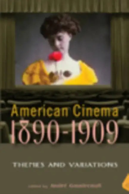 Buy American Cinema, 1890-1909 (English, Andre Gaudreault) Online at Best Price - BookBajar