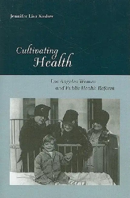 Buy Cultivating Health (English, Jennifer Lisa Koslow) Online at Best Price - BookBajar
