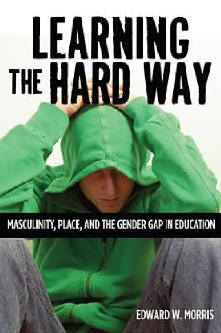 Buy Learning the Hard Way (English, Edward W. Morris) Online at Best Price - BookBajar