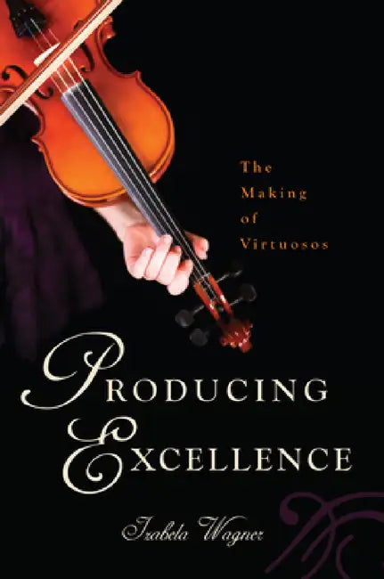 Buy Producing Excellence (English, Izabela Wagner) Online at Best Price - BookBajar