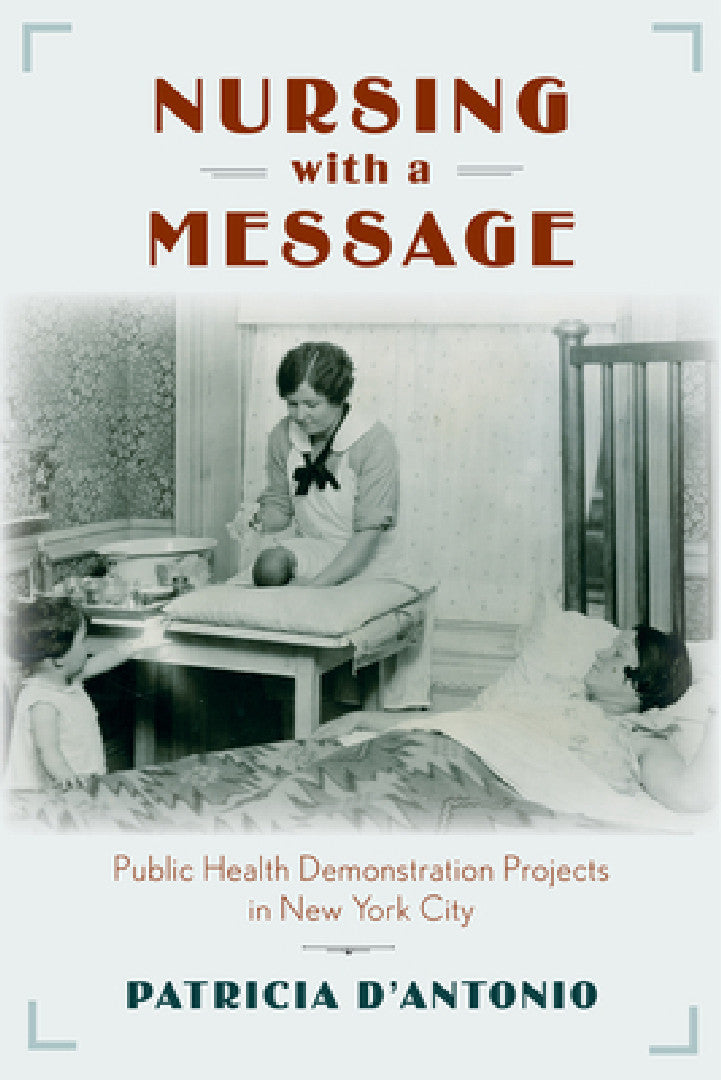 Buy Nursing with a Message (English, Patricia D'Antonio) Online at Best Price - BookBajar