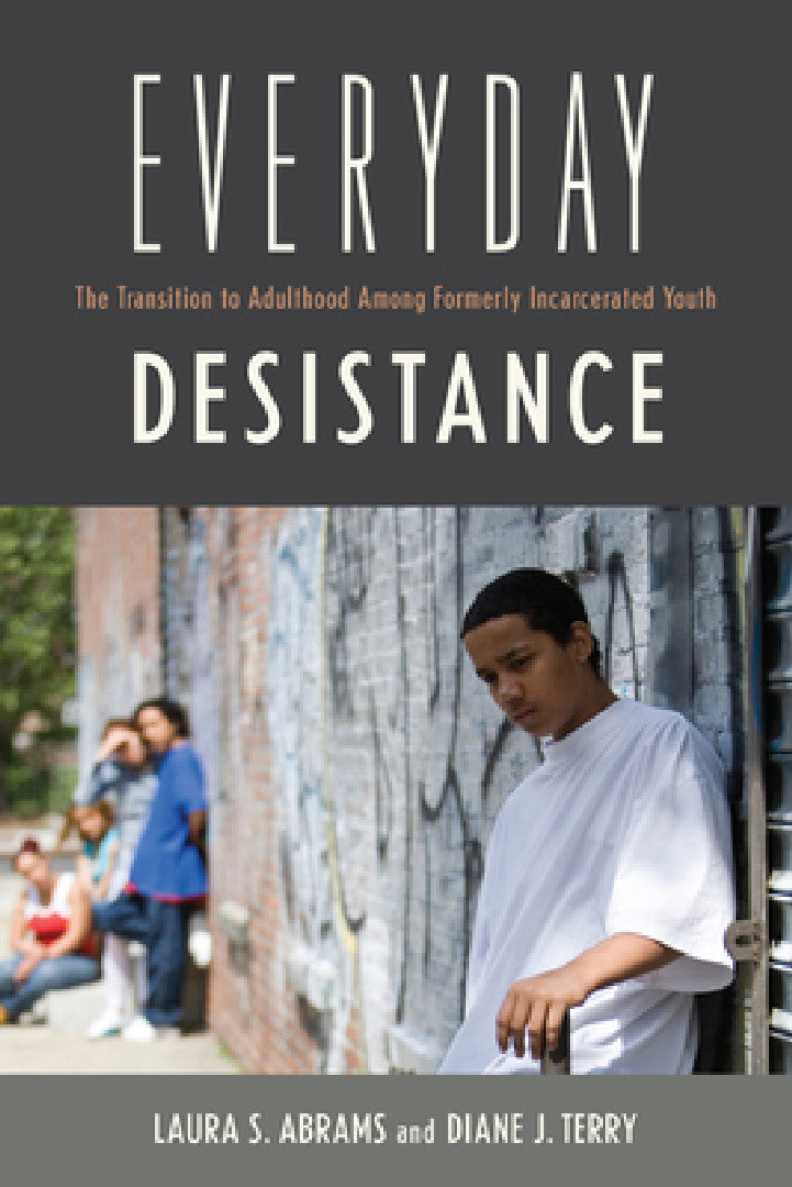 Buy Everyday Desistance (English, Laura S. Abrams | Diane Terry | Michelle Inderbitzin) Online at Best Price - BookBajar