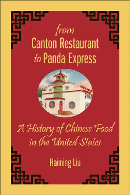 Buy From Canton Restaurant to Panda Express (English, Haiming Liu) Online at Best Price - BookBajar