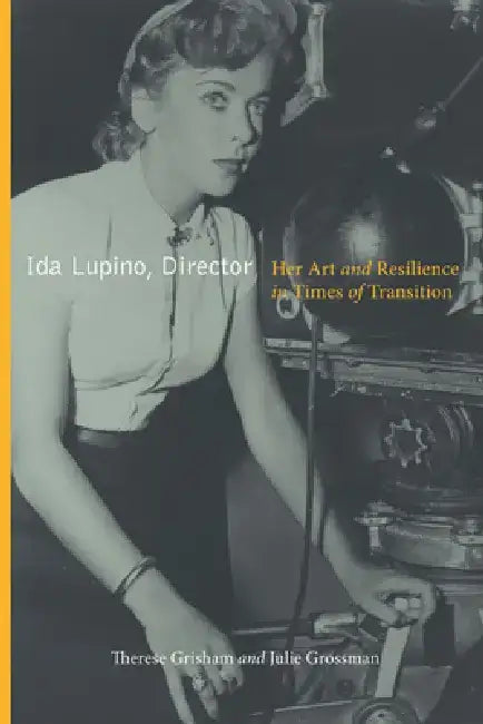 Buy Ida Lupino, Director (English, Therese Grisham | Julie Grossman) Online at Best Price - BookBajar