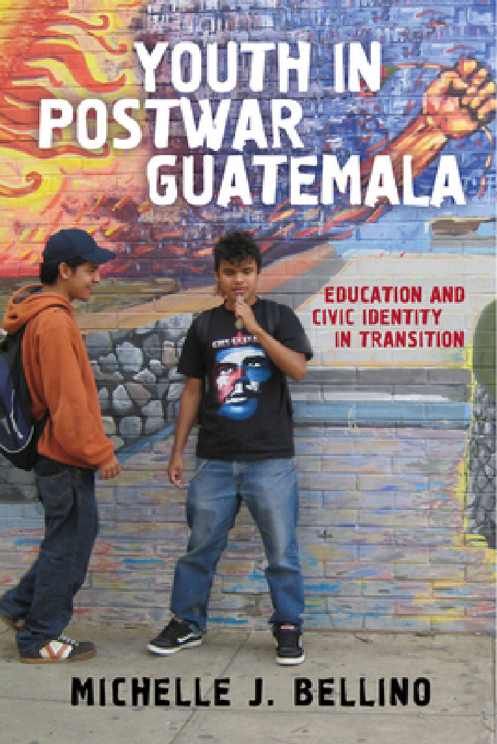 Buy Youth in Postwar Guatemala (English, Michelle J. Bellino) Online at Best Price - BookBajar