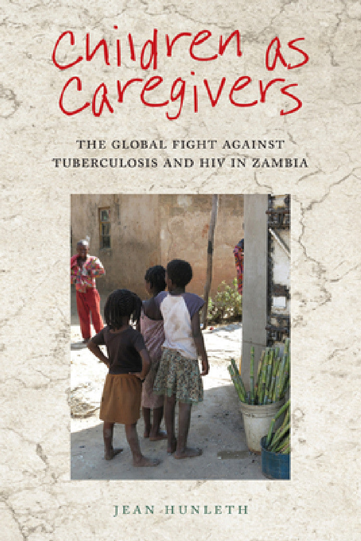 Buy Children as Caregivers (English, Jean Hunleth) Online at Best Price - BookBajar