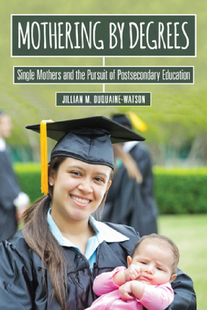 Buy Mothering by Degrees (English, Jillian M. Duquaine-Watson) Online at Best Price - BookBajar