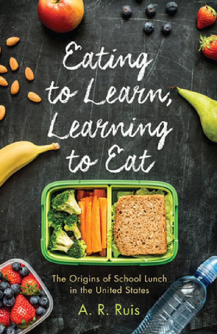 Buy Eating to Learn, Learning to Eat (English, Andrew R. Ruis) Online at Best Price - BookBajar