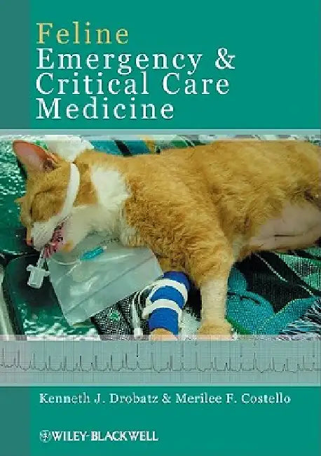 Buy Feline Emerg & Critical Care M (English, Kenneth J. Drobatz | Merilee F. Costello) Online at Best Price - BookBajar