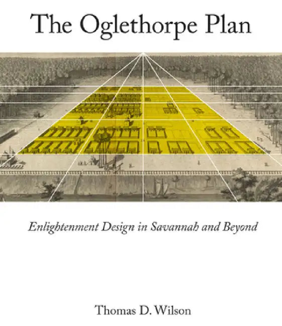 Buy Oglethorpe Plan (English, Thomas D. Wilson) Online at Best Price - BookBajar