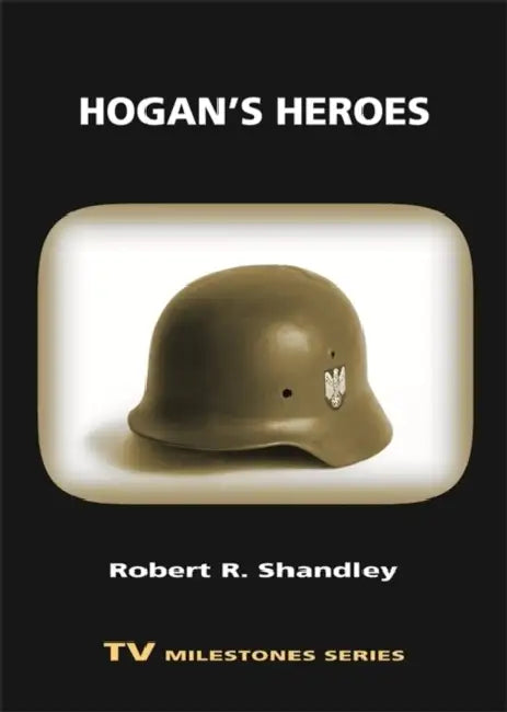 Buy Hogan's Heroes (English, Robert R. Shandley) Online at Best Price - BookBajar