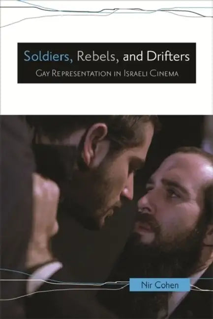 Buy Soldiers, Rebels, and Drifters (English, Nir Cohen) Online at Best Price - BookBajar