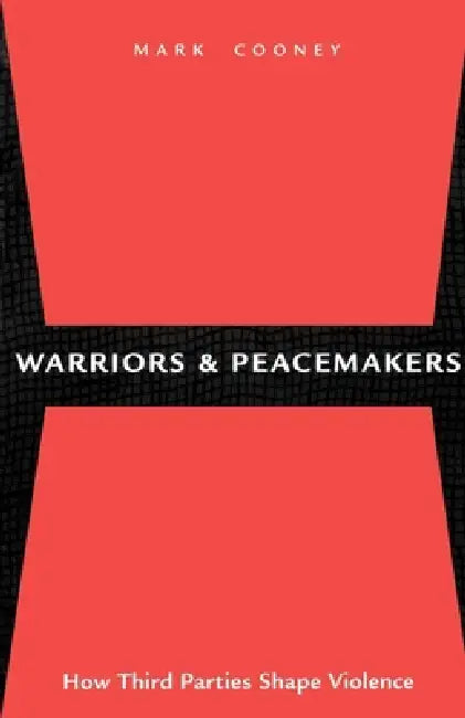 Buy Warriors and Peacemakers (English, Mark Cooney) Online at Best Price - BookBajar