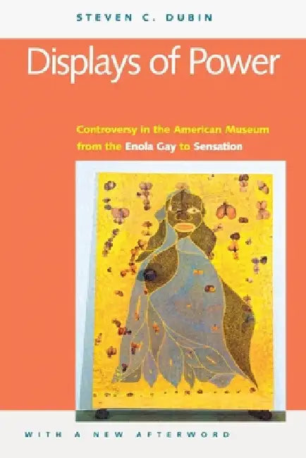 Buy Displays of Power (with a New Afterword) (English, Steven C. Dubin) Online at Best Price - BookBajar