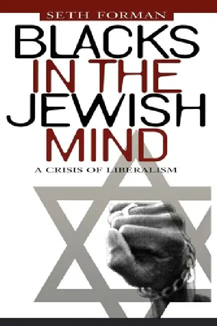 Buy Blacks in the Jewish Mind (English, Seth Forman) Online at Best Price - BookBajar