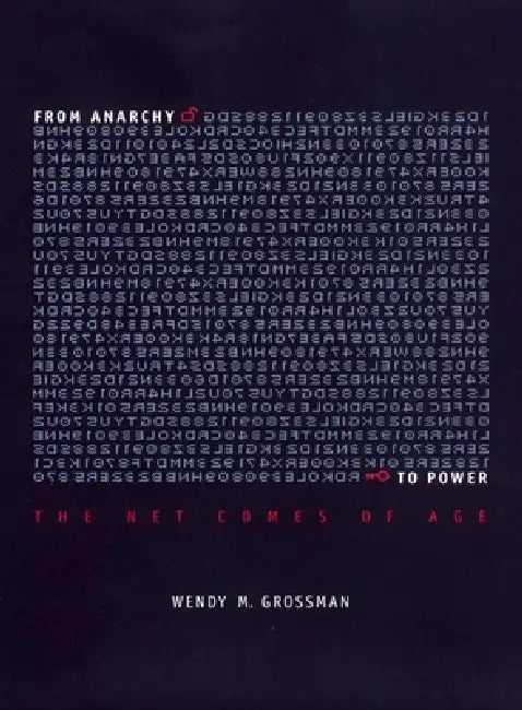 Buy From Anarchy to Power (English, Wendy Grossman) Online at Best Price - BookBajar