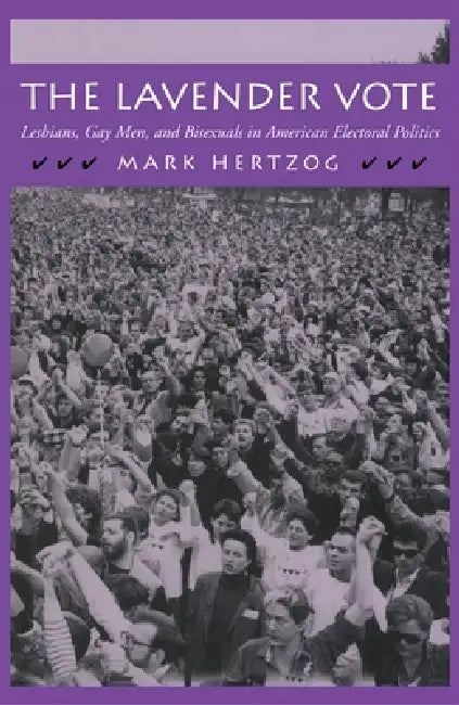 Buy The Lavender Vote (English, Mark Hertzog) Online at Best Price - BookBajar