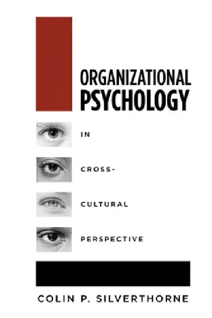 Buy Organizational Psychology in Cross-Cultural Perspective (English, Colin P. Silverthorne) Online at Best Price - BookBajar