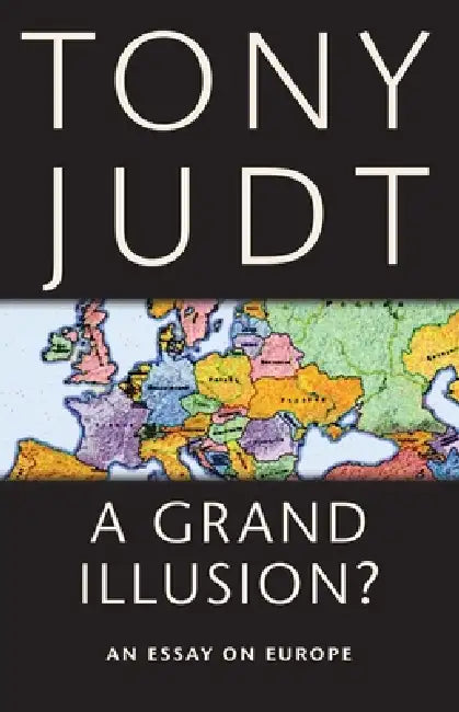 Buy A Grand Illusion? (English, Tony Judt) Online at Best Price - BookBajar