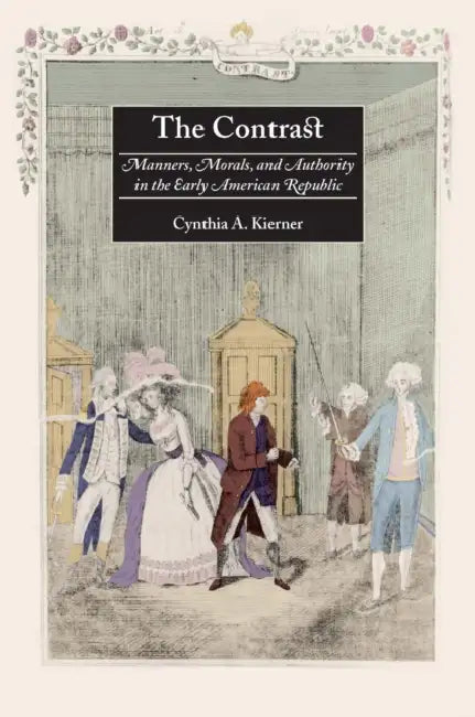 Buy The Contrast (English, Cynthia A. Kierner) Online at Best Price - BookBajar