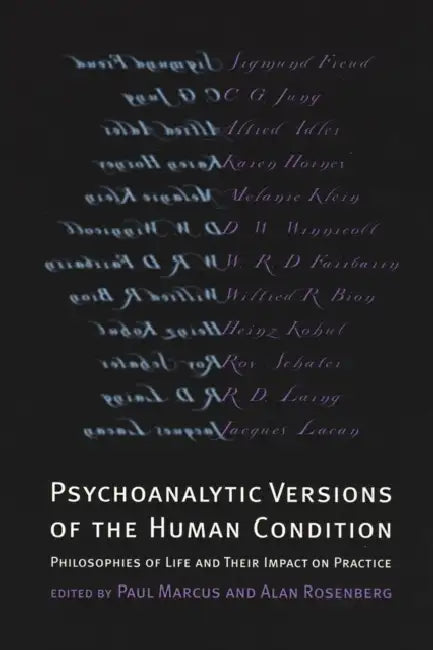 Buy Psychoanalytic Versions of the Human Condition (English, Paul R. Marcus | Alan Rosenberg) Online at Best Price - BookBajar