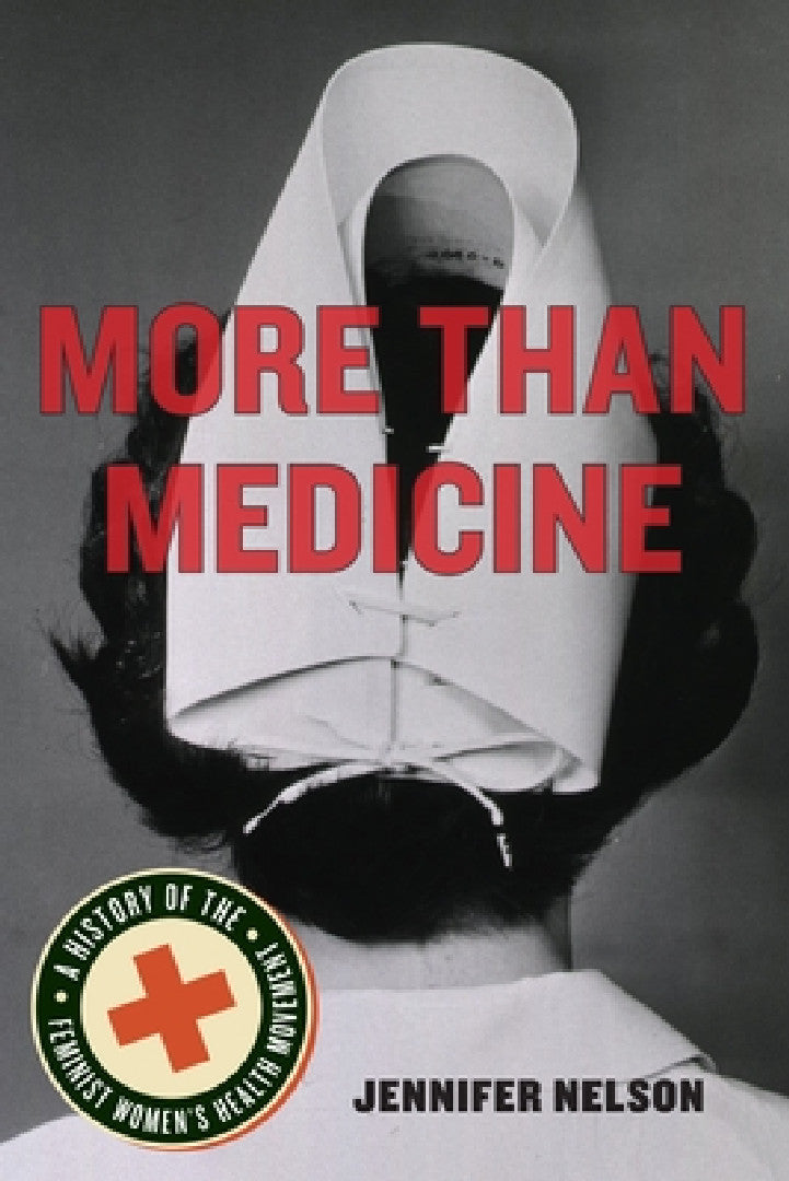 Buy More Than Medicine (English, Jennifer Nelson) Online at Best Price - BookBajar
