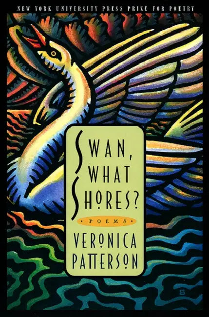 Buy Swan, What Shores? (English, Veronica Lee Patterson) Online at Best Price - BookBajar