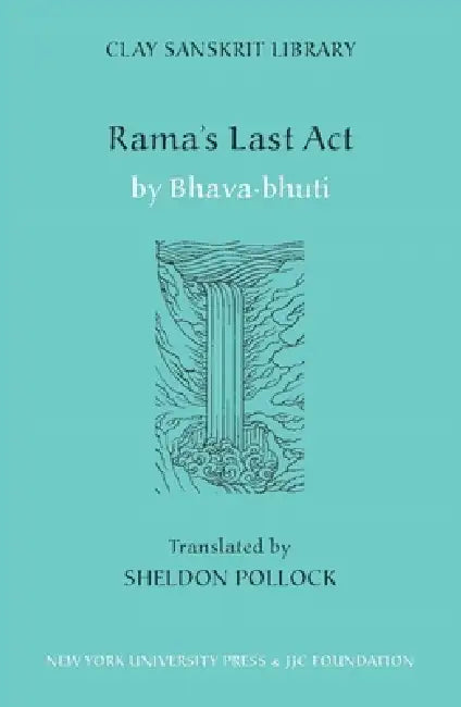 Buy Rama's Last ACT (English, Sheldon I. Pollock | Bhava-Bhuti Bhava-Bhuti) Online at Best Price - BookBajar