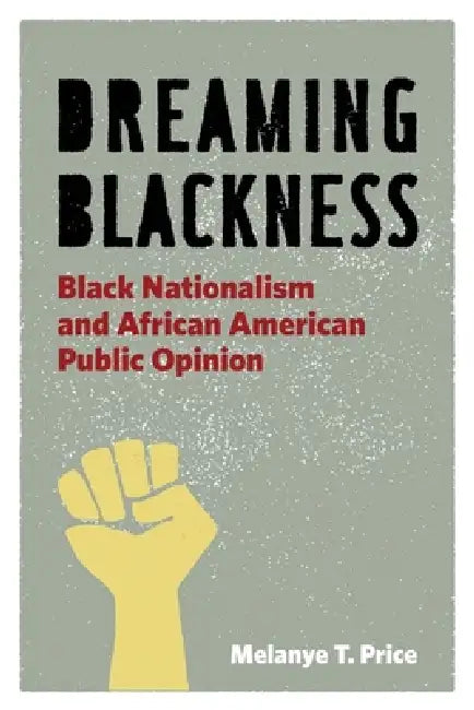 Buy Dreaming Blackness (English, Melanye T. Price) Online at Best Price - BookBajar