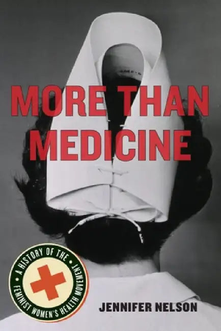 Buy More Than Medicine (English, Jennifer Nelson) Online at Best Price - BookBajar