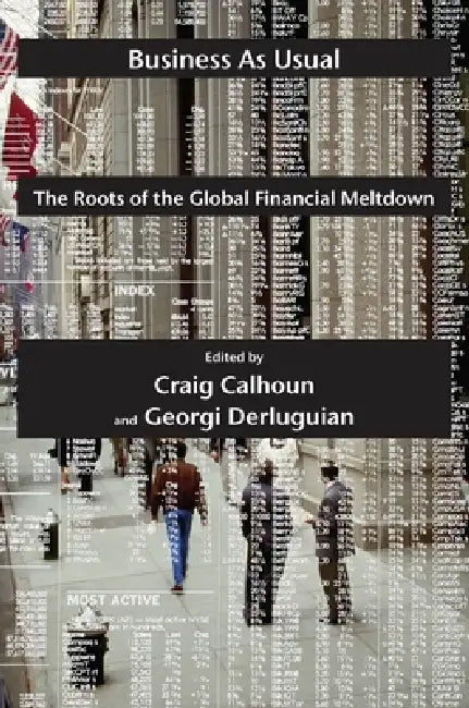 Buy Business as Usual (English, Craig Calhoun | Georgi Derluguian) Online at Best Price - BookBajar
