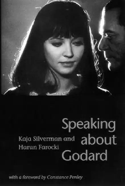 Buy Speaking about Godard (English, Kaja Silverman | Harun Farocki) Online at Best Price - BookBajar