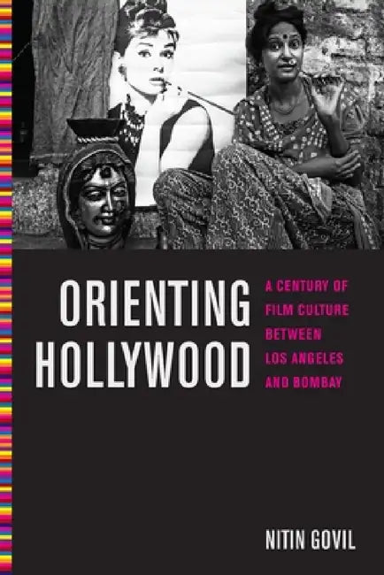 Buy Orienting Hollywood (English, Nitin Govil) Online at Best Price - BookBajar