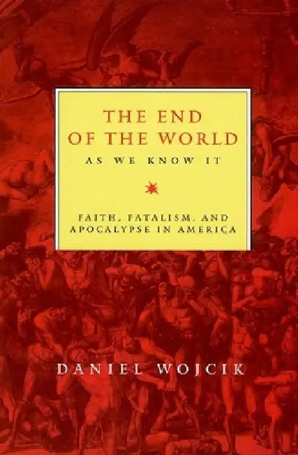 Buy The End of the World as We Know It (English, Daniel N. Wojcik) Online at Best Price - BookBajar
