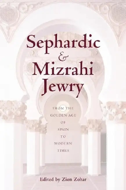 Buy Sephardic and Mizrahi Jewry (English, Zion Zohar) Online at Best Price - BookBajar